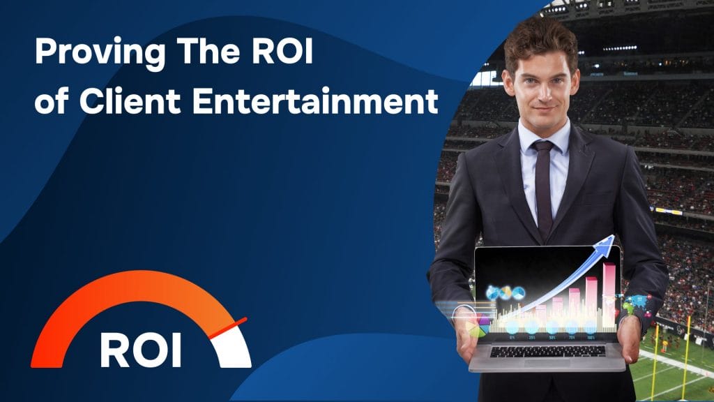 Proving The ROI  of Client Entertainment – Thumbnail